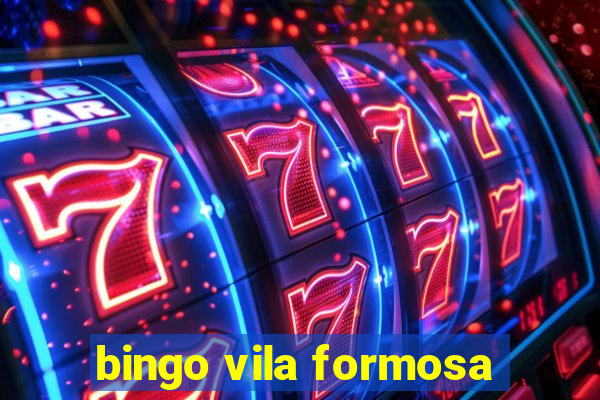 bingo vila formosa